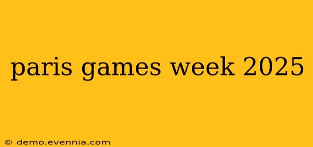 paris games week 2025