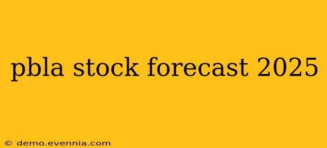 pbla stock forecast 2025