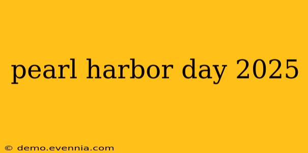 pearl harbor day 2025