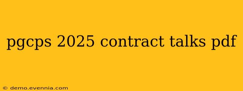 pgcps 2025 contract talks pdf