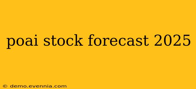 poai stock forecast 2025