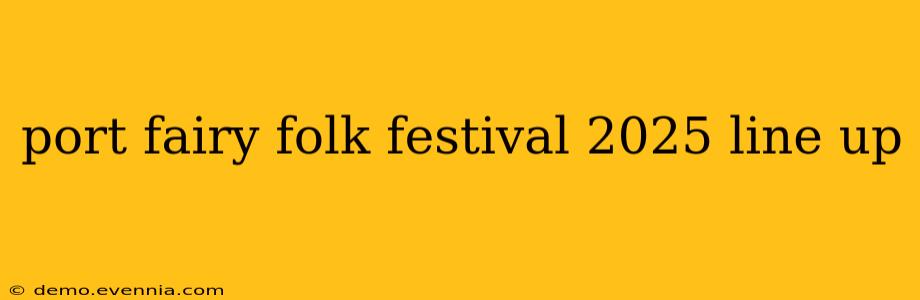 port fairy folk festival 2025 line up