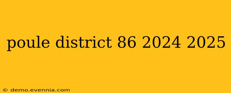 poule district 86 2024 2025