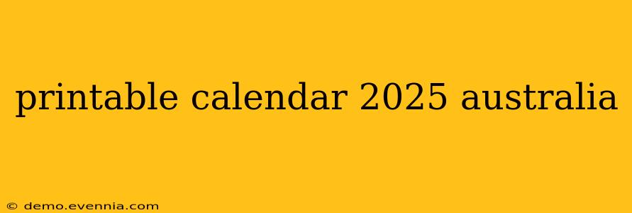 printable calendar 2025 australia