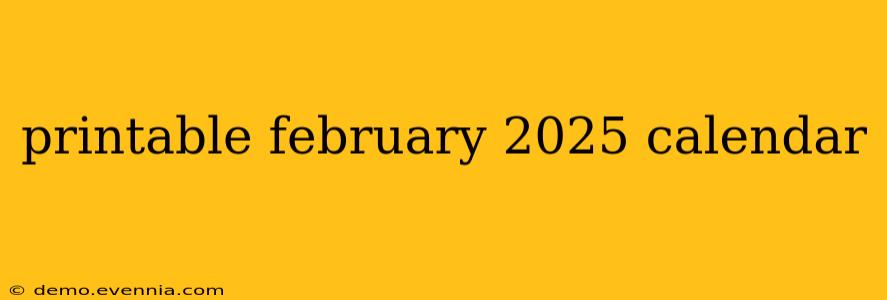 printable february 2025 calendar