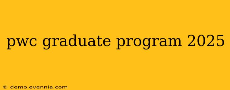 pwc graduate program 2025