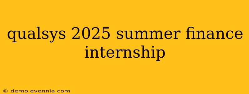 qualsys 2025 summer finance internship