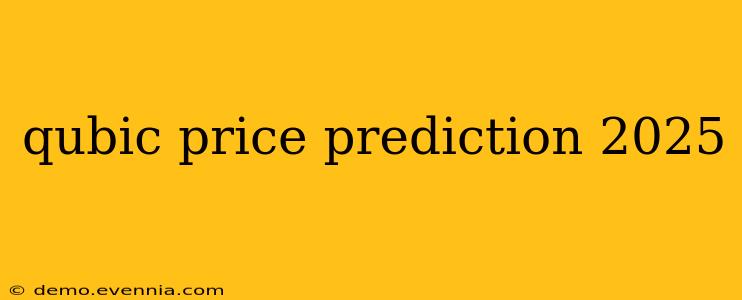 qubic price prediction 2025