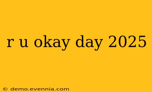 r u okay day 2025