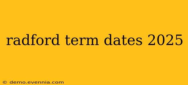 radford term dates 2025