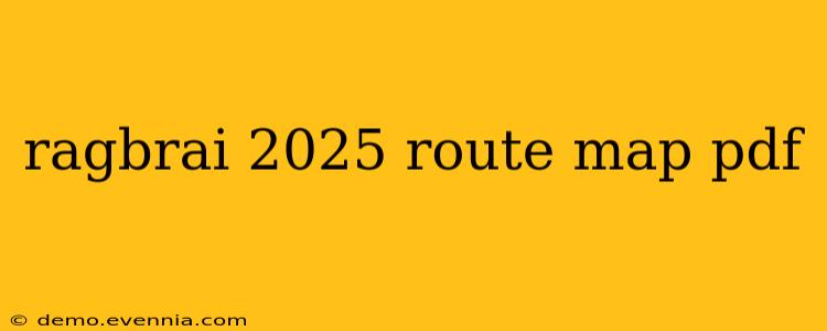 ragbrai 2025 route map pdf