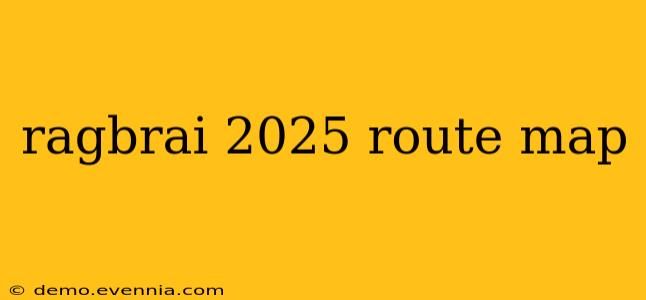 ragbrai 2025 route map