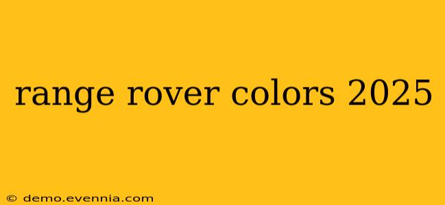 range rover colors 2025