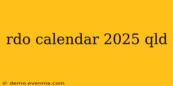 rdo calendar 2025 qld