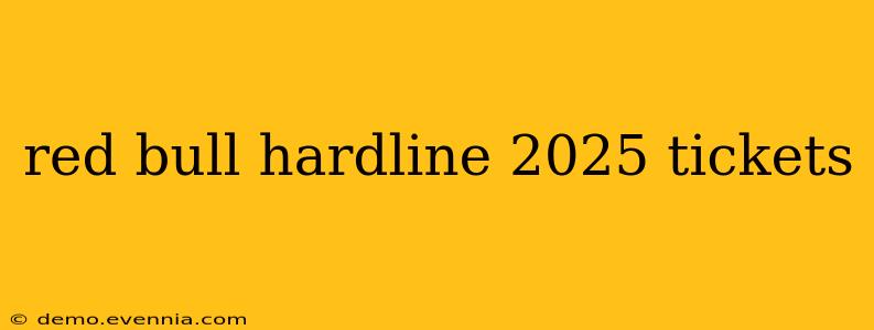 red bull hardline 2025 tickets