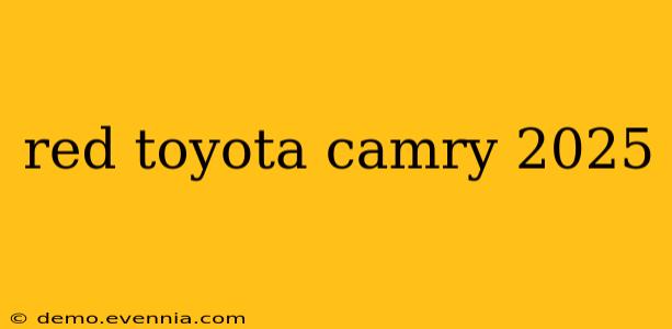 red toyota camry 2025