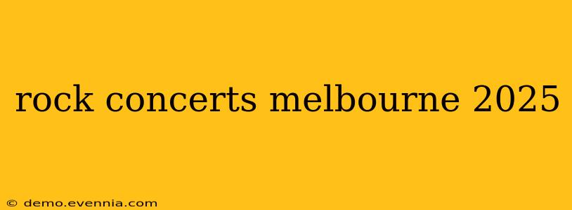 rock concerts melbourne 2025