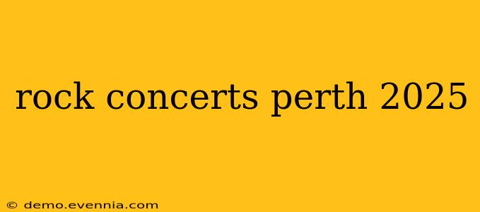 rock concerts perth 2025