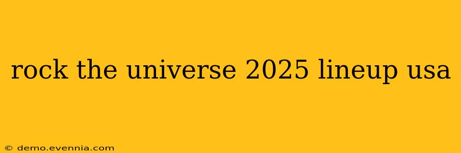 rock the universe 2025 lineup usa