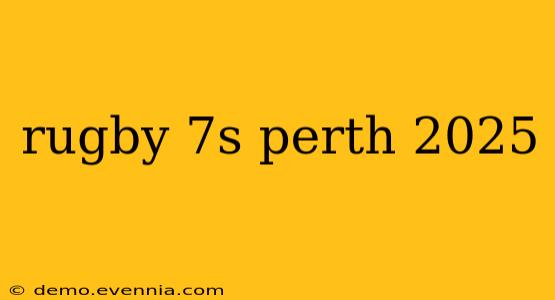 rugby 7s perth 2025