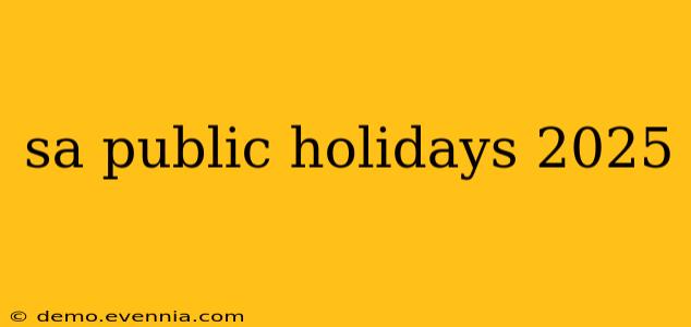 sa public holidays 2025