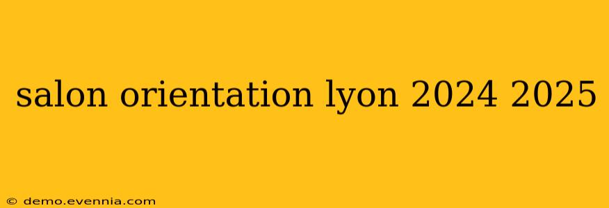 salon orientation lyon 2024 2025