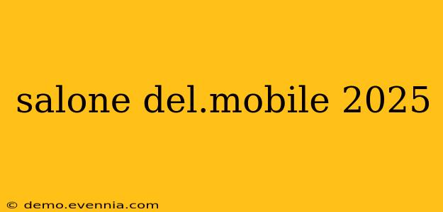 salone del.mobile 2025