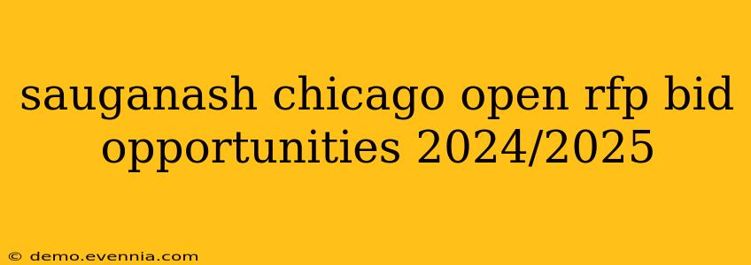 sauganash chicago open rfp bid opportunities 2024/2025