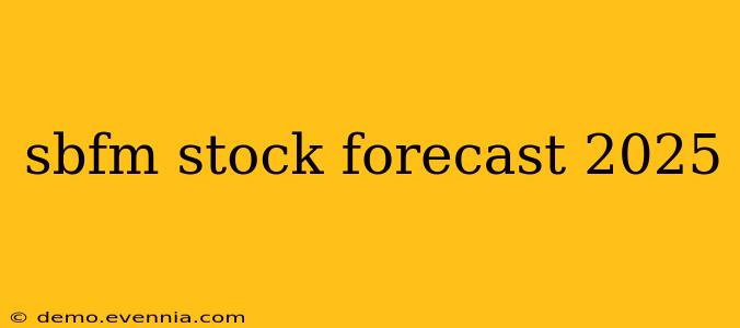 sbfm stock forecast 2025