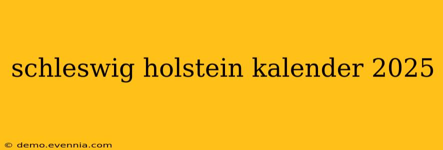 schleswig holstein kalender 2025