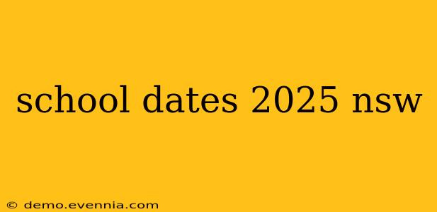 school dates 2025 nsw