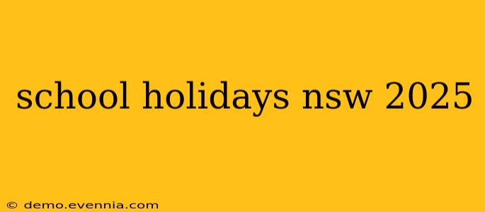 school holidays nsw 2025