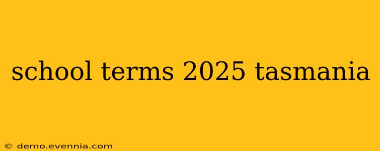 school terms 2025 tasmania