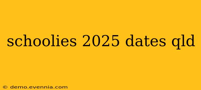 schoolies 2025 dates qld