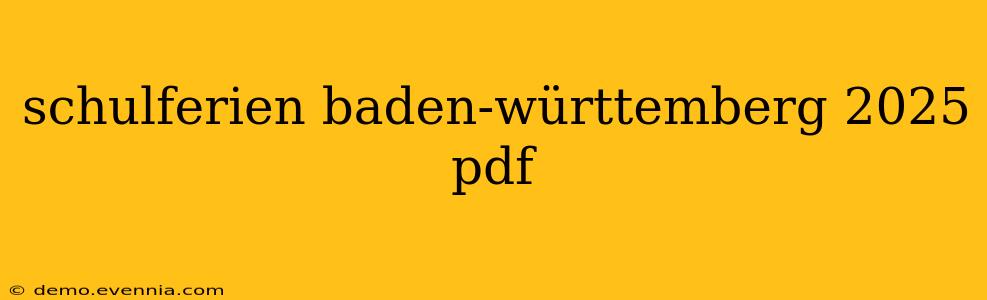 schulferien baden-württemberg 2025 pdf