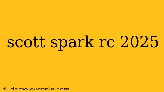 scott spark rc 2025