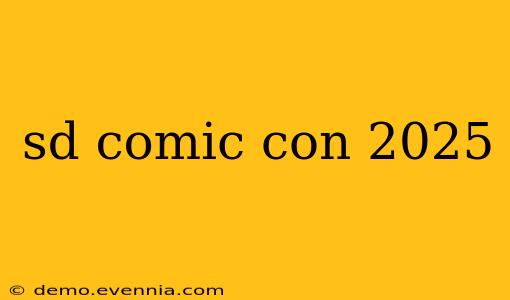 sd comic con 2025