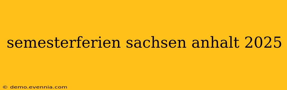 semesterferien sachsen anhalt 2025