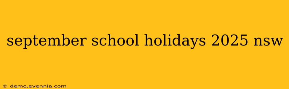 september school holidays 2025 nsw