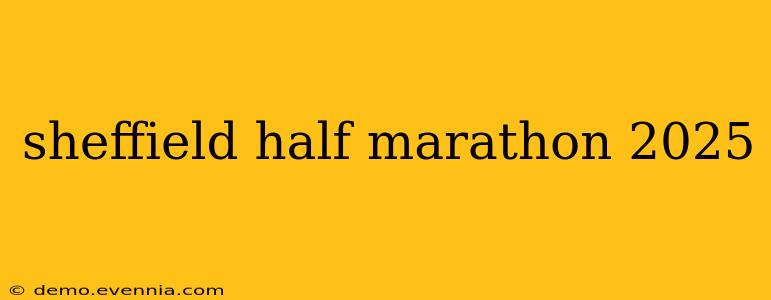 sheffield half marathon 2025