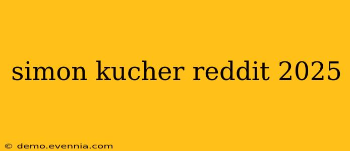 simon kucher reddit 2025