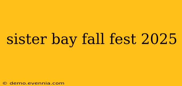 sister bay fall fest 2025