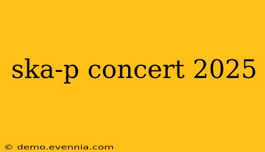 ska-p concert 2025