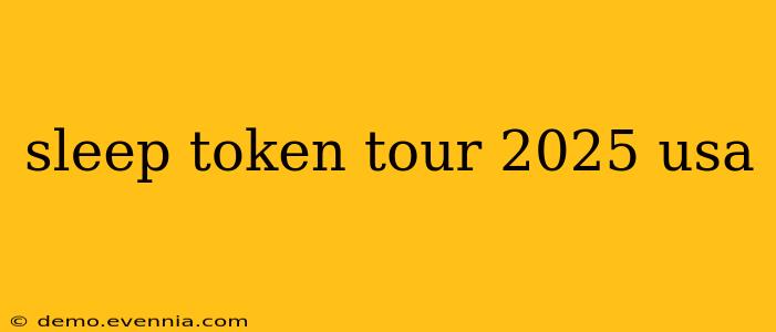 sleep token tour 2025 usa