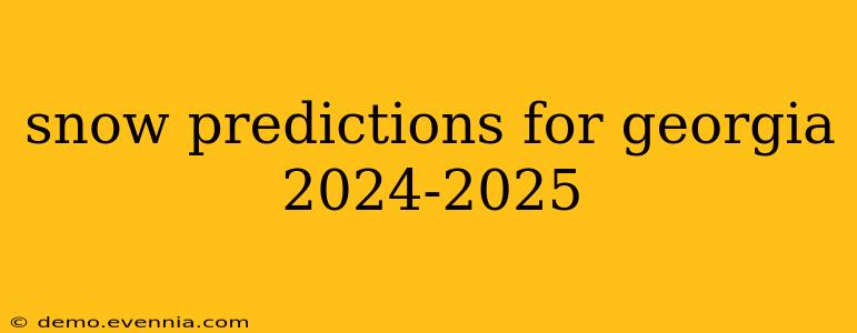 snow predictions for georgia 2024-2025