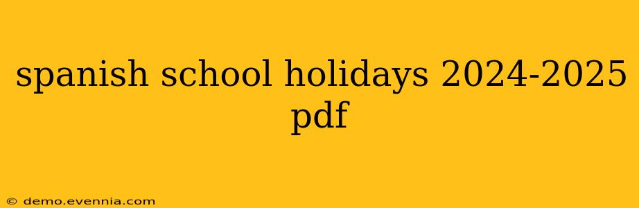 spanish school holidays 2024-2025 pdf