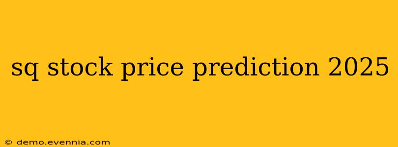 sq stock price prediction 2025