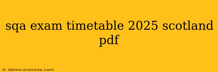 sqa exam timetable 2025 scotland pdf