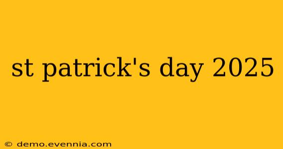 st patrick's day 2025