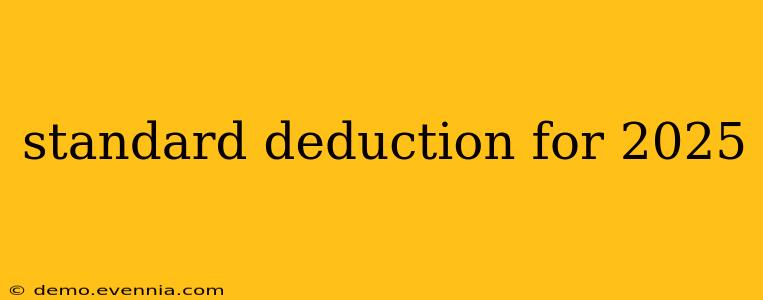 standard deduction for 2025